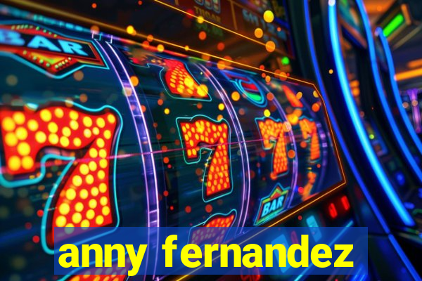 anny fernandez